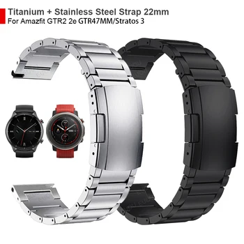 22mm Titanium + Metall Teras Pannal Rihma Huami Amazfit GTR 2 2e/GTR 47MM/Stratos 3 Watch Band Käepael Käevõru Watchband