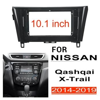 2Din 10.1 Tolline Auto Kontrolli Raadio Stereo Paneel Kriips Raami NISSAN Qashqai, X-Trail 2014-2019 Sidekirmega Kriips Raam