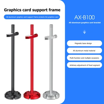 AX-B100 Graafika Kaardi Seista GPU Traksidega Toetada Lauaarvuti Juhul, Video Kaardi Omanik Alumiinium Sulg