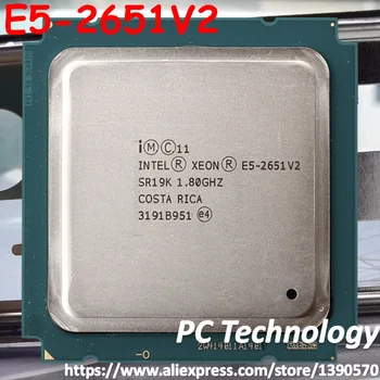 E5-2651V2 Originaal Intel Xeon E5 2651 V2 1.80 GHZ 12-Südamikud 30M 105W E5-2651 V2 FCLGA2011-3 2651V2 tasuta kohaletoimetamine E5 2651