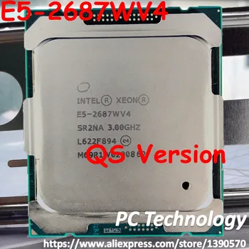 E5-2687WV4 Originaal Intel Xeon QS Versioon E5 2687WV4 3.00 GHz 12-Core 30MB SmartCache E5 2687W V4 LGA2011-3 160W 1 aasta garantii