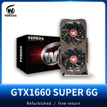 VEINEDA videokaart GTX 1660 1660 Super GDDR6 192 Bit PCI-E 3.0×16 Mängude gtx GPU 1660 seeria Video kaart Renoveeritud kaardid