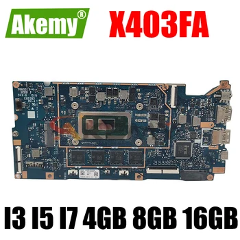 X403FA Emaplaadi ASUS VivoBook ADOL14F X403F A403F L403FA 4GB 8GB 16GB RAM I3 I5 I7 CPU, Emaplaadi Sülearvuti